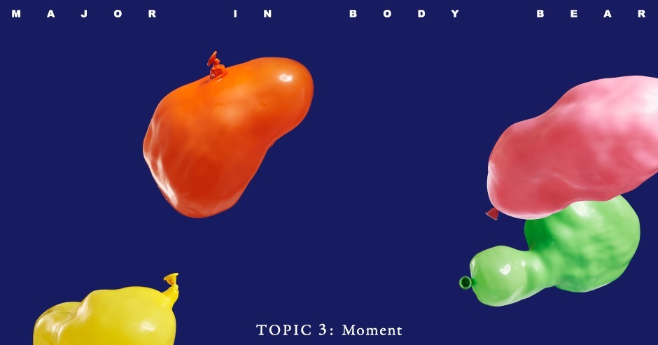 < Topic 3: 瞬間 Moment > 體熊專科。Major in Body Bear New EP RELEASE TOUR 台北場 w/ DSPS