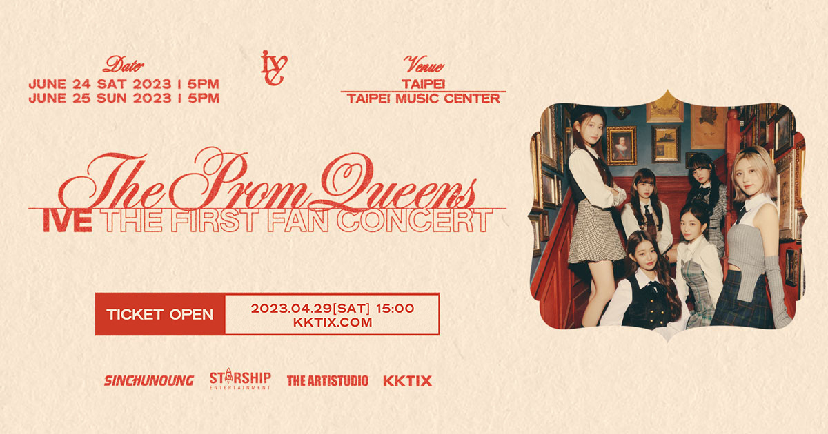 Promt Concert 【6/25】IVE THE FIRST FAN CONCERT 《The Prom Queens》 in Taipei