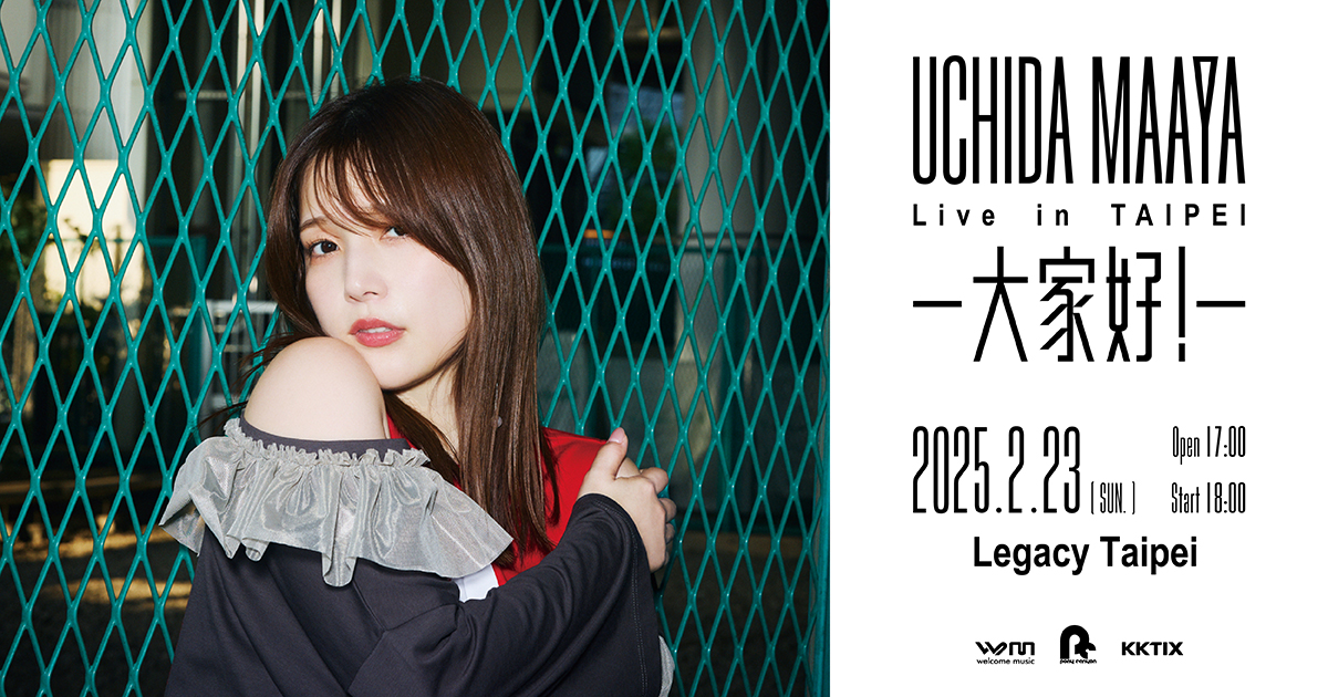 UCHIDA MAAYA LIVE in TAIPEI-大家好！-