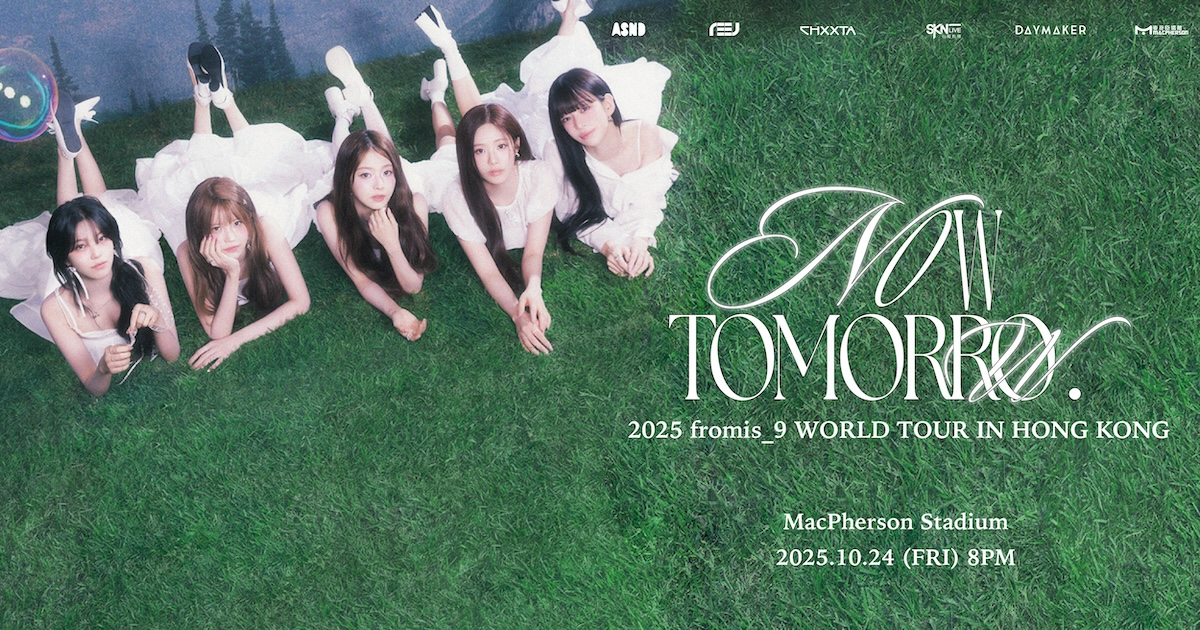 2025 fromis_9 WORLD TOUR [NOW TOMORROW.] IN HONG KONG