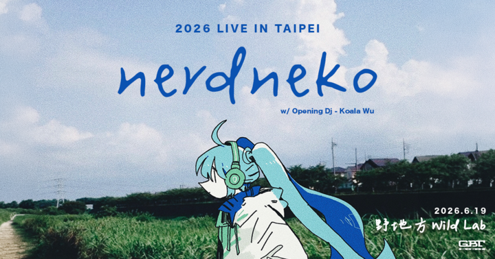 nerdneko Live in Taipei