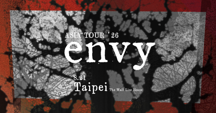 envy Asia Tour 2026 台北專場