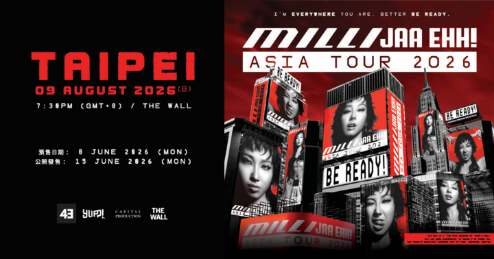 MILLI JAA EHH! ASIA TOUR台北場