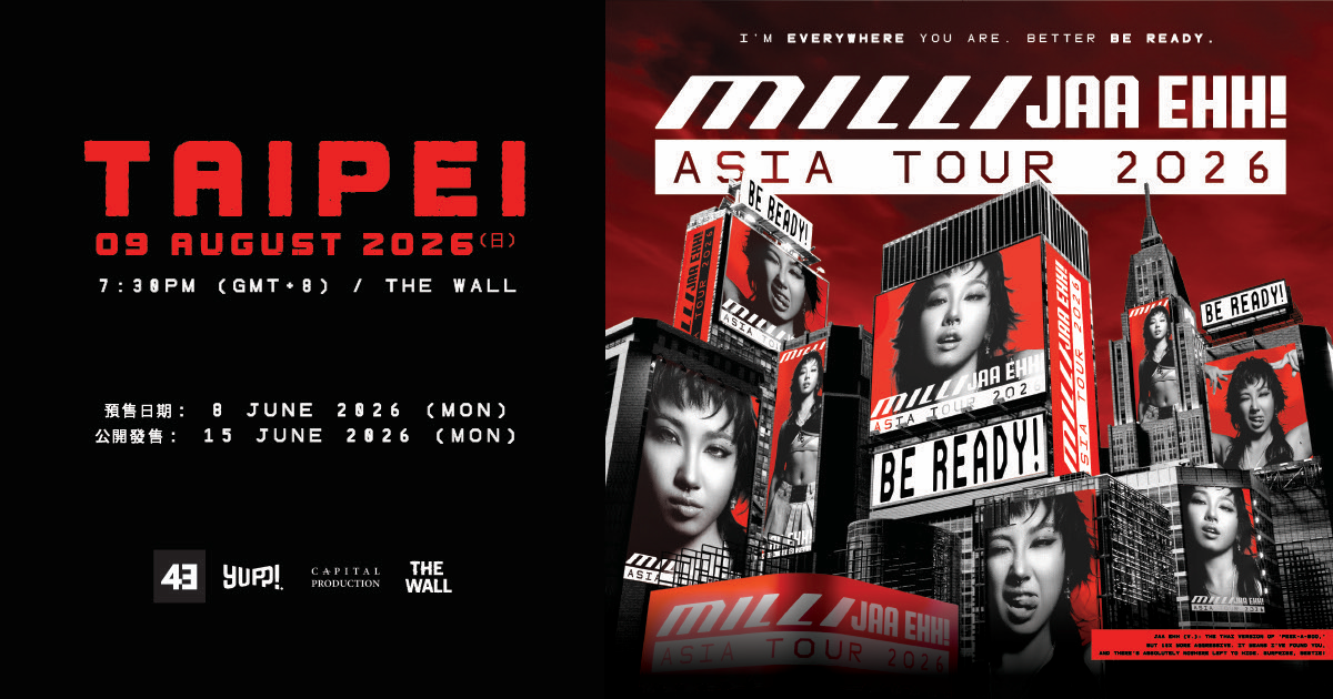 MILLI JAA EHH! ASIA TOUR IN TAIPEI 2026