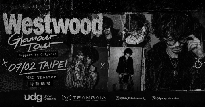 WESTWOOD Glamour Tour in Taipei
