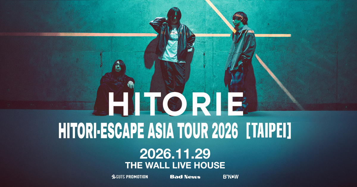 HITORI-ESCAPE ASIA TOUR 2026 【TAIPEI】