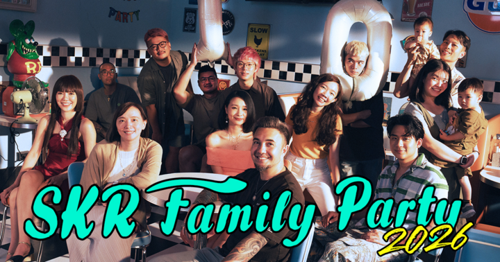 【杰明場】2026 SKR FAMILY PARTY
