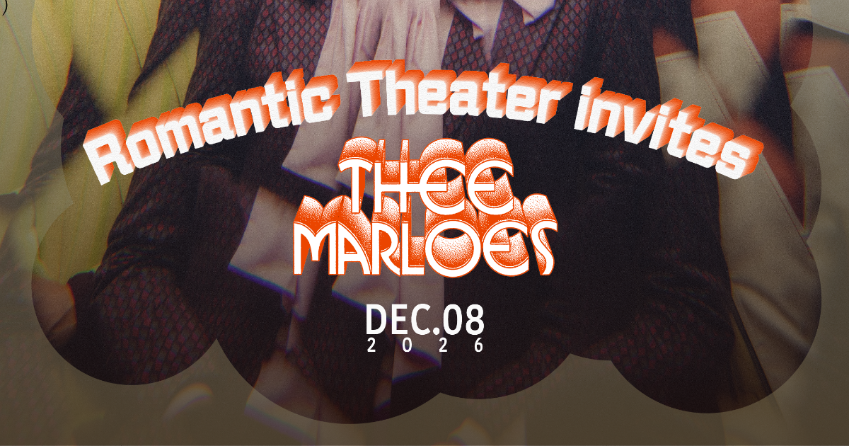 Romantic Theater invites “Thee Marloes”