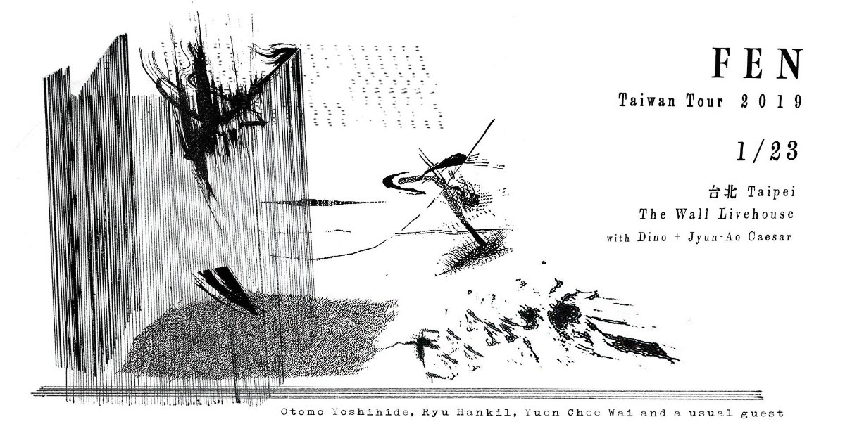 FEN Taiwan Tour 2019 - Taipei Live